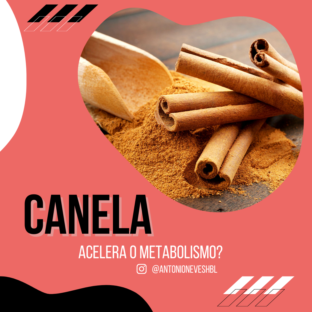 Canela Acelera o Metabolismo?